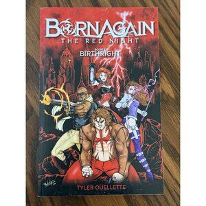 Born Again The Red Night Book 1 Birthright by Tyler Ouellette First Printing